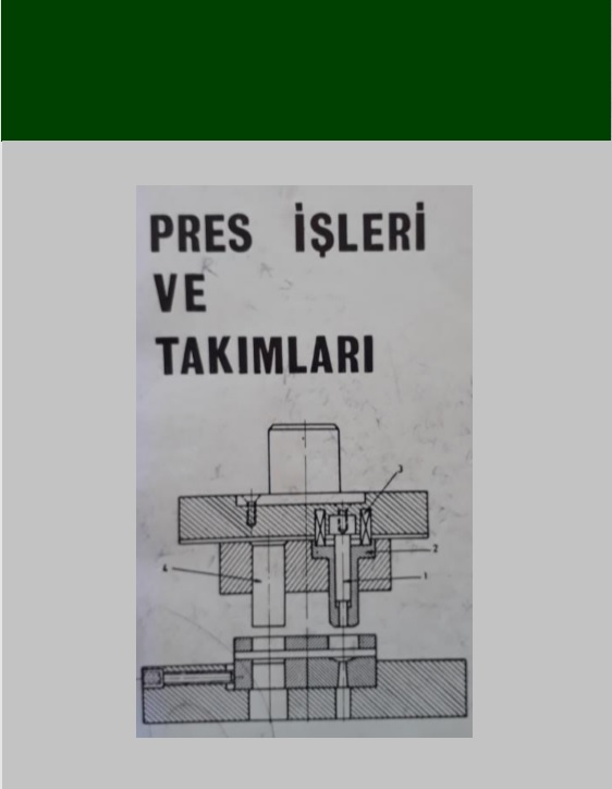 157 - PRES İŞLERİ VE TAKIM
